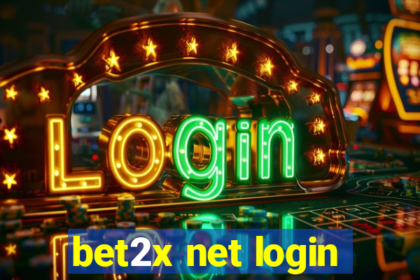 bet2x net login